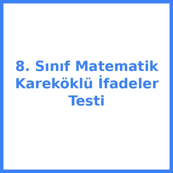 Test sorusu 8. sınıf Matematik 2