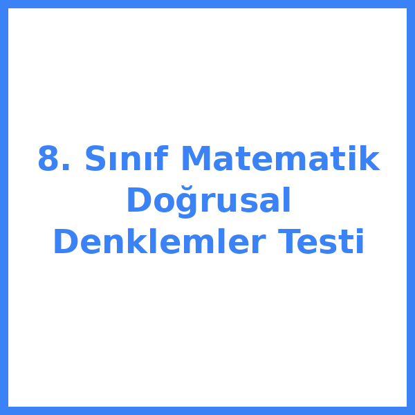 Test sorusu 8. sınıf Matematik 4