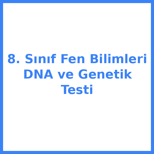 Test sorusu 8. sınıf Fen Bilimleri 2