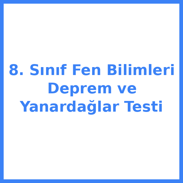 Test sorusu 8. sınıf Fen Bilimleri 10